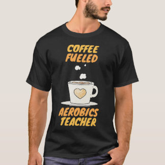 T-shirt professeur d'aérobic à café