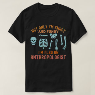 T-shirt Professeur d'anthropologie, étudiant en anthropolo