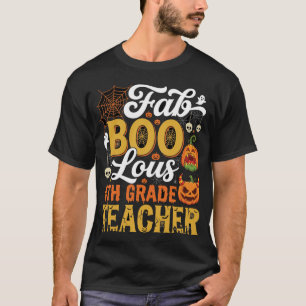 T-shirt Professeur de 4e année Faboolous Halloween