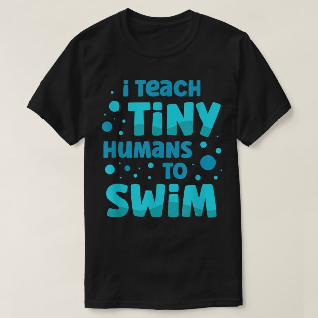 T-shirt Professeur De Baignade J'Enseigne À Des Humains Mi (Design devant)
