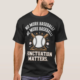T-shirt Professeur de baseball drôle de grammaire qui comp