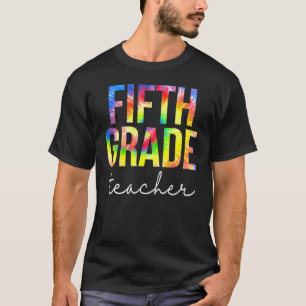 T-shirt Professeur de cinquième année Tie Dye Jour d'appré