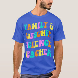 T-shirt Professeur de Facteurs en sciences de la famille e