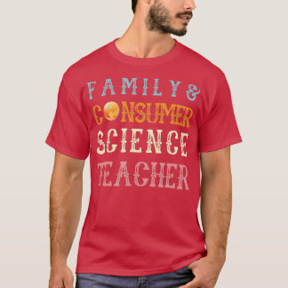 T-shirt Professeur de Facteurs en sciences de la famille e