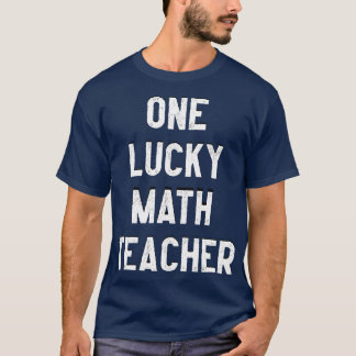 T-shirt Professeur de mathématiques chanceux 5