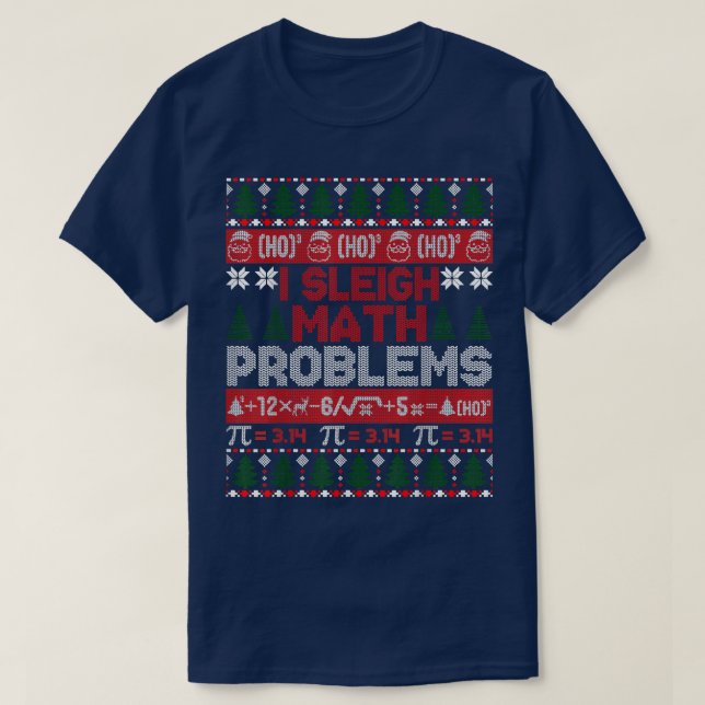 T-shirt Professeur de mathématiques I Sleigh Problèmes mat (Design devant)