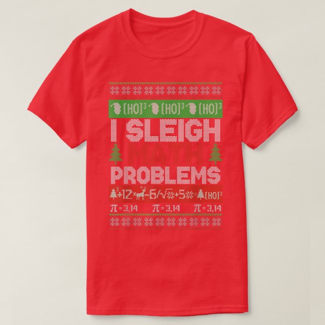 T-shirt Professeur de mathématiques I Sleigh Problèmes mat (Design devant)