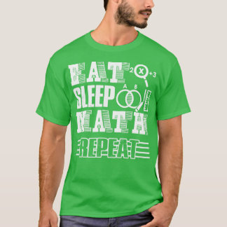 T-shirt Professeur de mathématiques Manger Sleep Math Répé