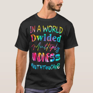 T-shirt Professeur De Maths Dans Un Monde Divisé Multiplie