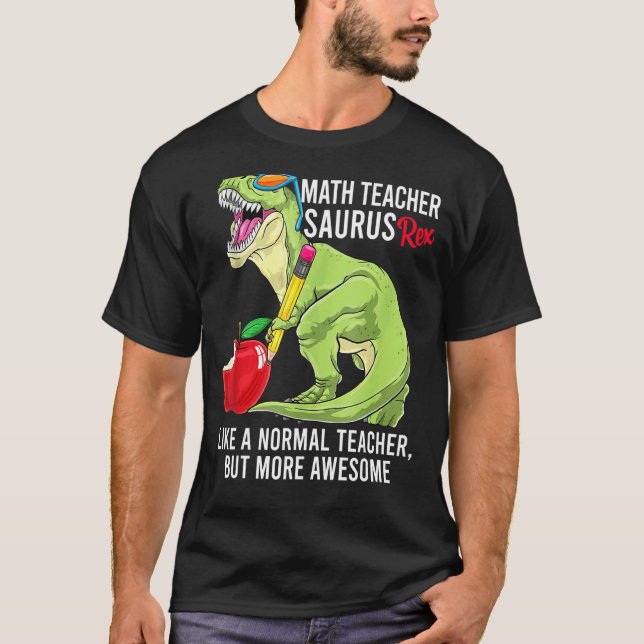 T-shirt Professeur De Maths Saurus Rex Comme Un Enseignant (Devant)