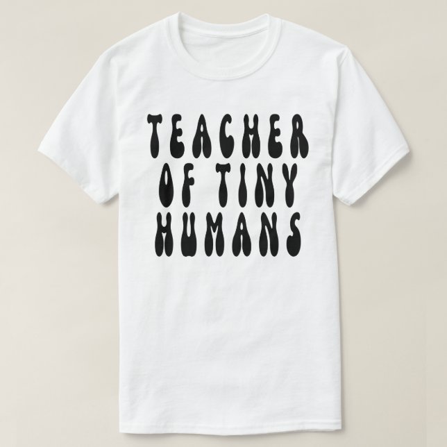 T-shirt Professeur De Minuscules Humains, Enseignant, Ense (Design devant)