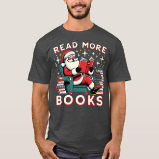 T-shirt Professeur de Noël Père Noël Lire plus Livres Drôl