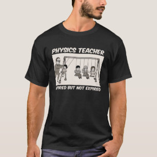T-shirt Professeur De Physique Retraité Mais Pas Expiré Ph