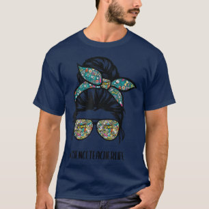 T-shirt Professeur de sciences Messy Bun Vie Lunettes de c