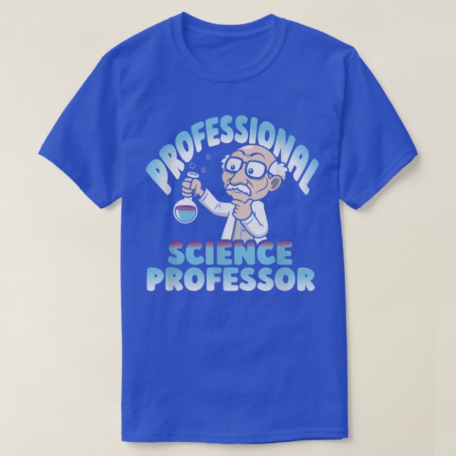 T-shirt Professeur de sciences professionnelles - Sciences (Design devant)