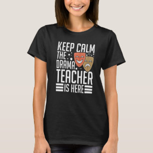 T-shirt Professeur de théâtre Théâtre musical Comédien The