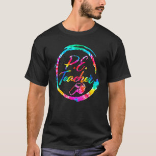 T-shirt Professeur d'éducation physique Tie Dye Équipe PE 