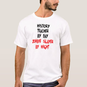 T-shirt Professeur d'histoire Zombie Slayer
