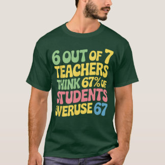 T-shirt Professeur Drôle Surutilisation 67 Professeur