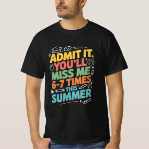 T-shirt Professeur drôle Vacances d'été “Tu vas me manquer