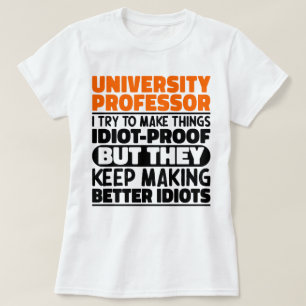 T-shirt Professeur D'Université J'Essaie De Rendre Les Cho
