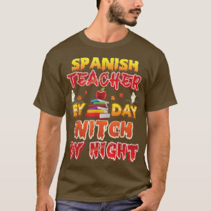 T-shirt Professeur Espagnol Par Sorcière De Jour Par Nuit 