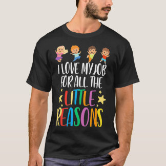 T-shirt Professeur J'Aime Mon Travail Pour Toutes Les Peti