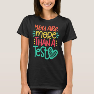 T-shirt Professeur Le Jour De L'Examen Vous Êtes Plus Qu'U