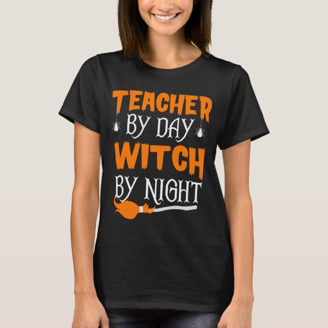 T-shirt Professeur Par Jour Sorcière Par Nuit Amusante Hal (Devant)