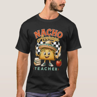 T-shirt Professeur Pas Moyen Nacho Retour à l'école Taco S