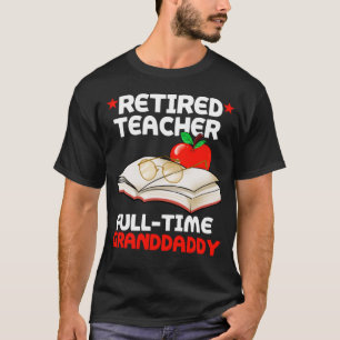T-shirt Professeur retraité à temps plein grand-père grand