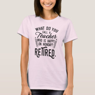 T-shirt Professeur retraité Chef de l'école Retraite