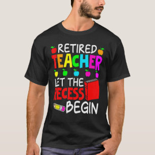 T-shirt Professeur Retraité Laisser La Récession Commencer