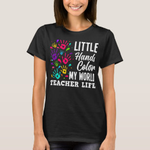 T-shirt Professeur Vie Enseignant Petites Mains Couleur Mo
