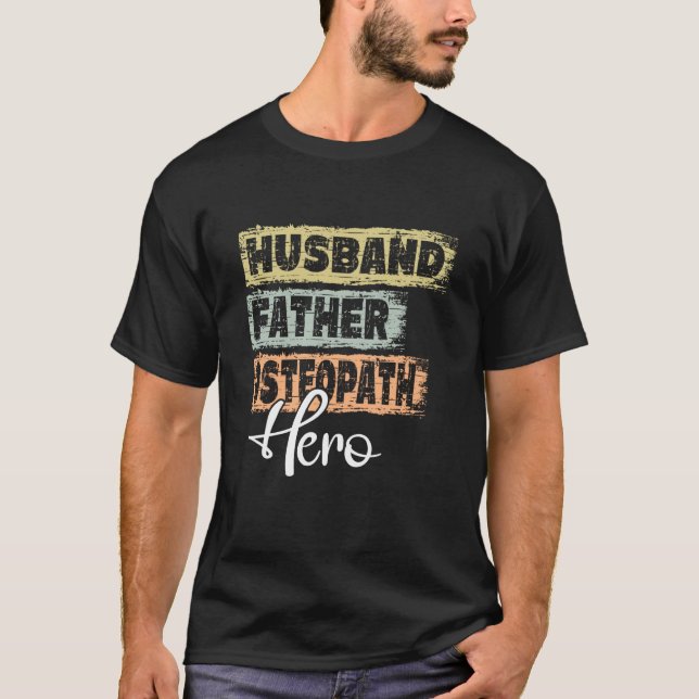 T-shirt Profession dad hero father Osteopath (Devant)