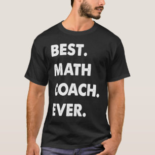 T-shirt Profession de coach en mathématiques Meilleur coac