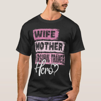 T-shirt Profession maman héros mère maman Personal Trainer