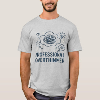 T-shirt Professional overthinker- Funny Mind Doodle design