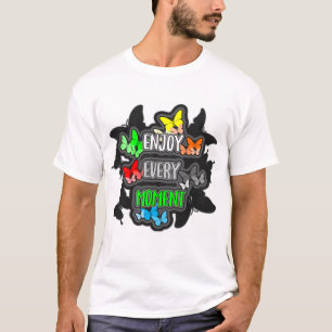 T-shirt Profitez de chaque moment