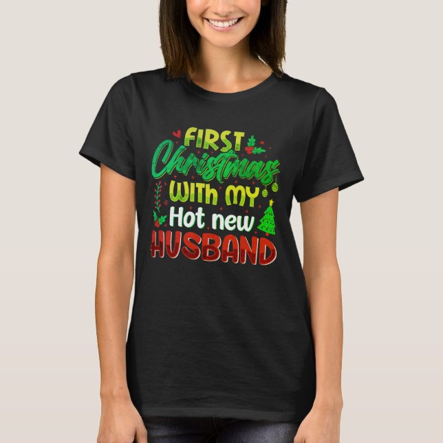 T-shirt Profitez de votre premier Noël avec des rires ! (Devant)