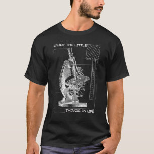 T-shirt Profitez Des Petites Choses Dans La Vie Microscope