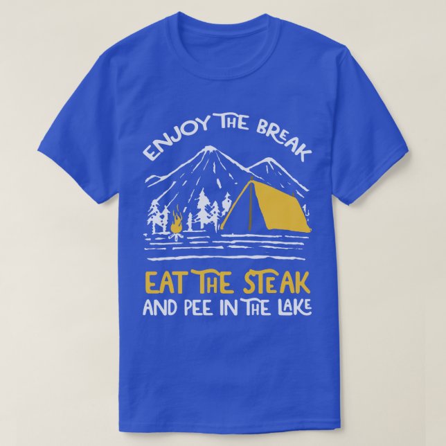 T-shirt Profitez Du Break Camping 1 (Design devant)