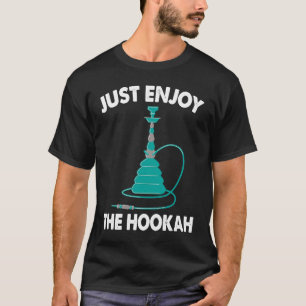 T-shirt Profitez Du Hookah I Shisha I Hookah