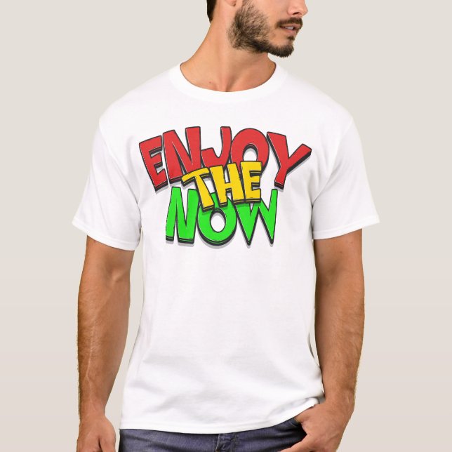 T-shirt Profitez Du Maintenant - Inspirationnel (Devant)