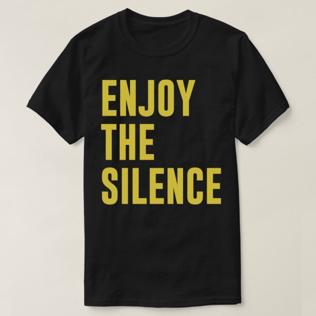 T-shirt Profitez du Silence grande moutarde (Design devant)