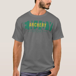 T-shirt Profitez du tir à l'arc