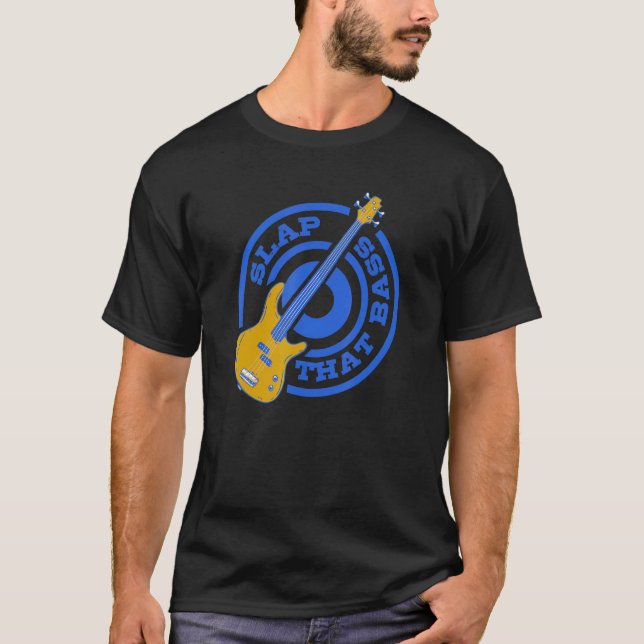 T-shirt Profitez Slap Bass Guitare Jam Session Slap That B (Devant)