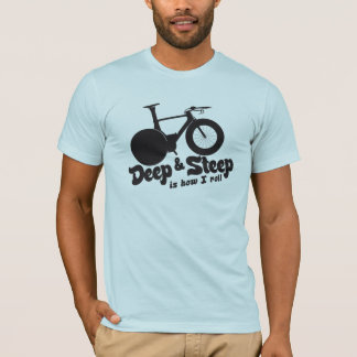 T-shirt Profond et raide qui est comment je roule
