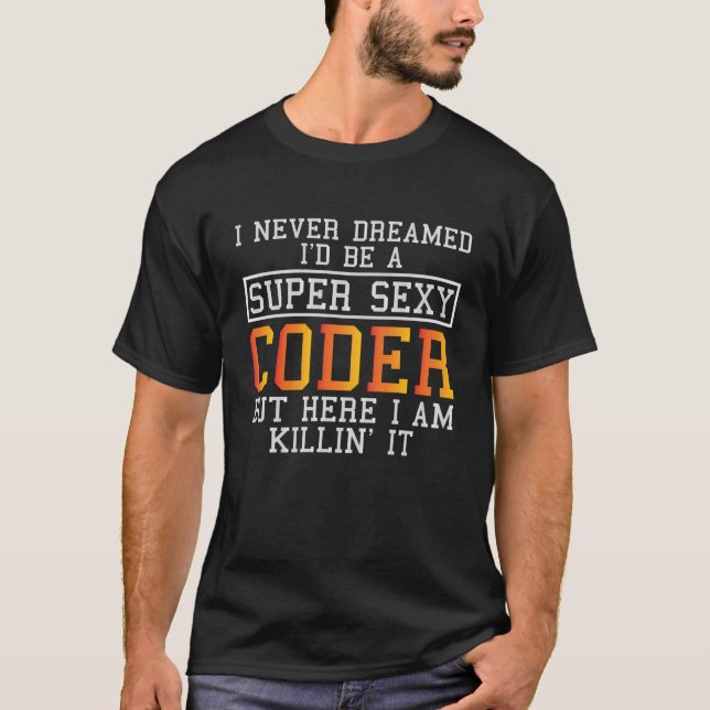 T-shirt Programmateur informatique Coder Funny Coding Code (Devant)