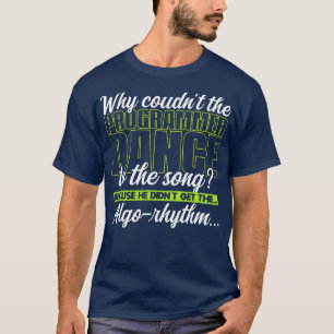 T-shirt Programmation Pourquoi le programmeur n'a-t-il pas